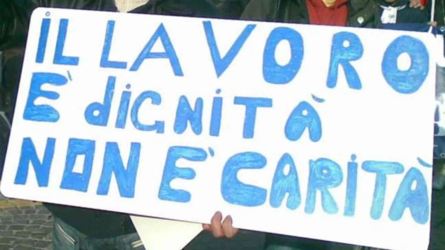 È nella dignità del lavoro la vera risposta alla crisi