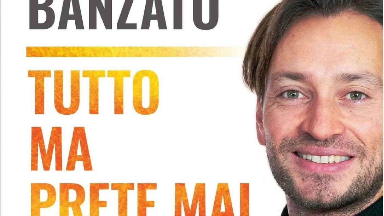 Don Banzato: così il Signore ha vinto la mia resistenza