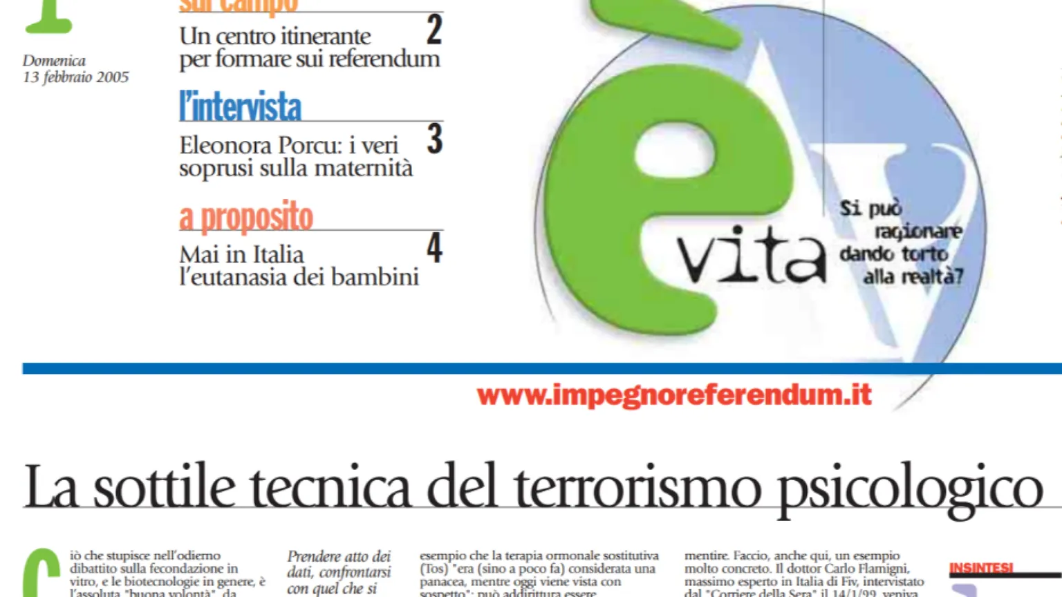 L'avventura di "è vita", un servizio all'umanità di tutti