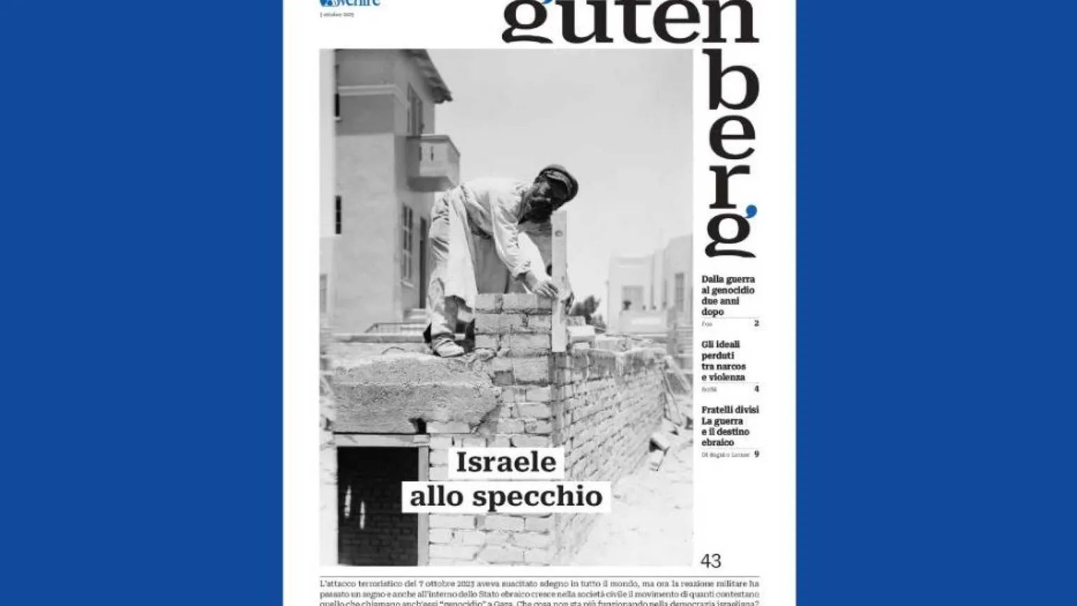 Su "Gutenberg" del 3 ottobre Israele allo specchio: cosa è andato storto?
