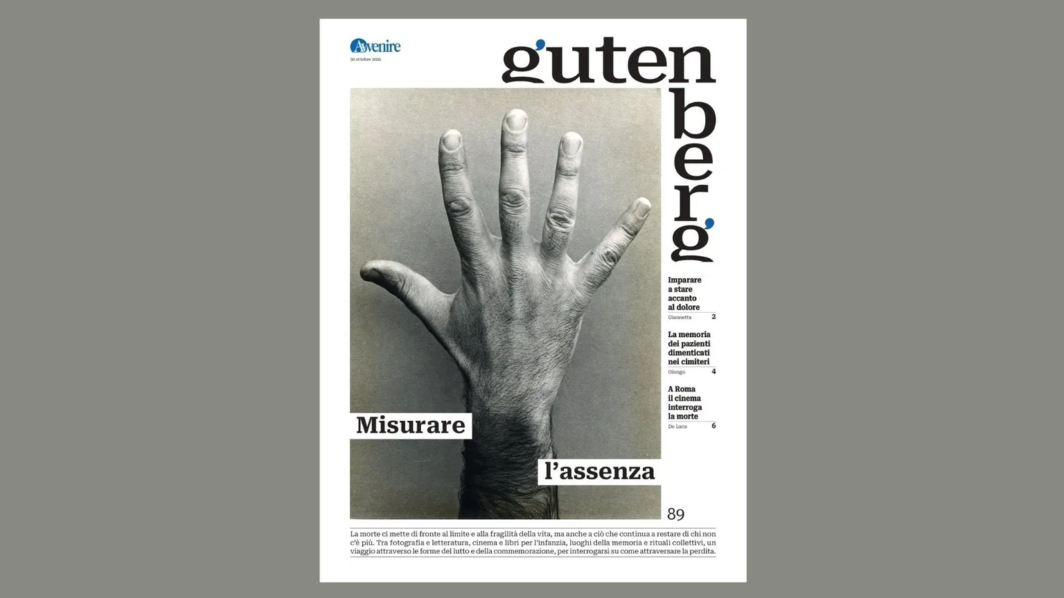 Misurare l’assenza per imparare a stare accanto al dolore: il nuovo numero di “Gutenberg”