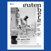 Su "Gutenberg" del 3 ottobre Israele allo specchio: cosa è andato storto?