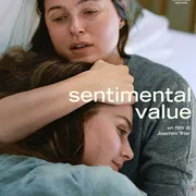 “Sentimental Value”, una storia al ritmo della vita vera