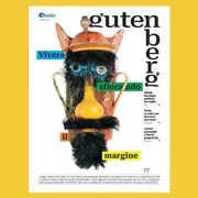 Su Gutenberg il concetto di margine come spazio culturale e politico