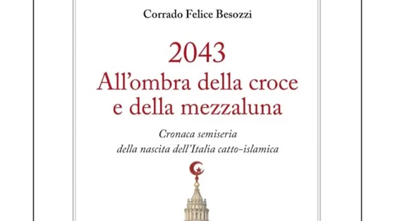 2043: all'ombra della Croce e della Mezzaluna