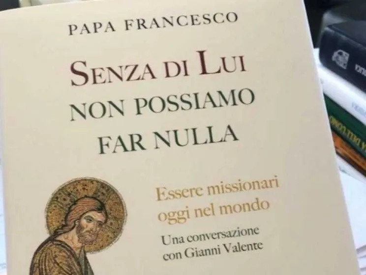 Papa Francesco: come essere missionari oggi nel mondo