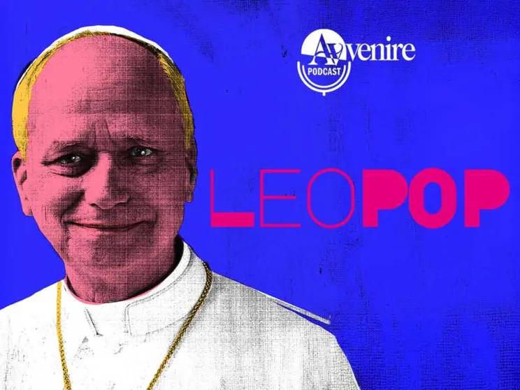 Arriva LeoPop, il podcast di Avvenire che racconta Leone XIV