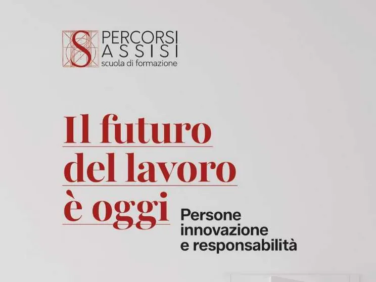 Percorsi Assisi 2026,  torna la summer school sul lavoro del futuro