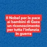 Un Nobel all'infanzia in guerra