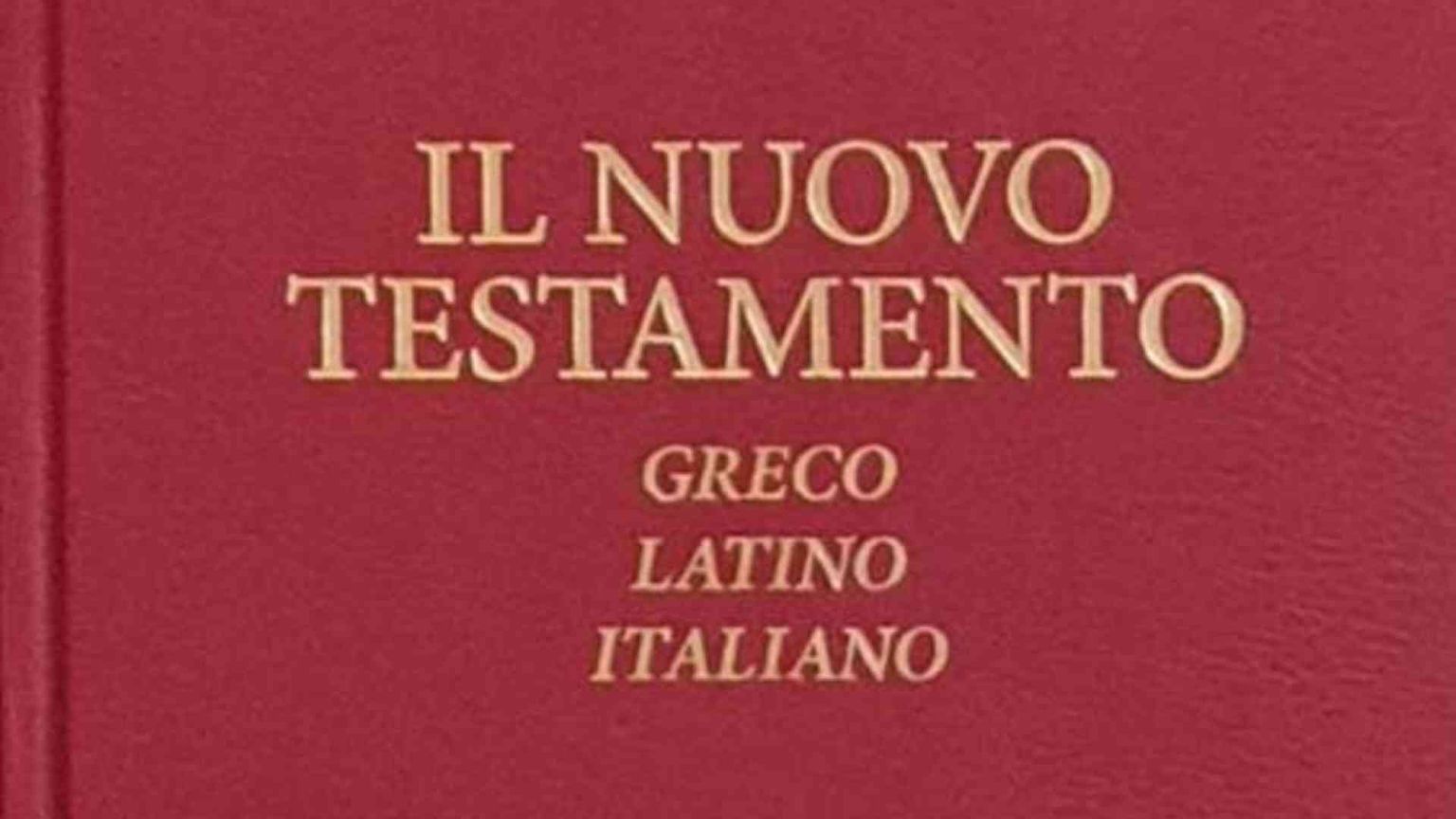 Alla scuola della Buona Notizia. “Il Nuovo Testamento greco-latino-italiano”