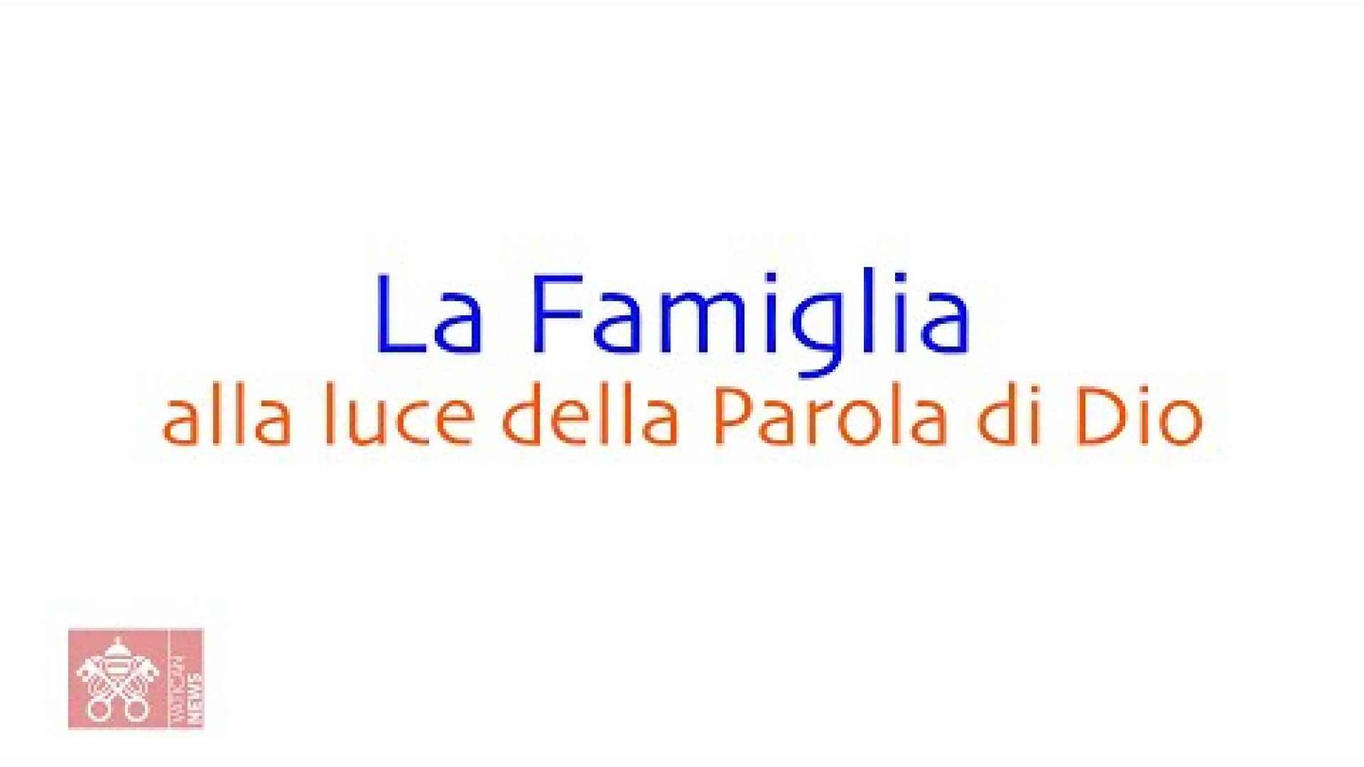 Il Papa : la coppia e la famiglia sono immagine concreta dell'amore di Dio