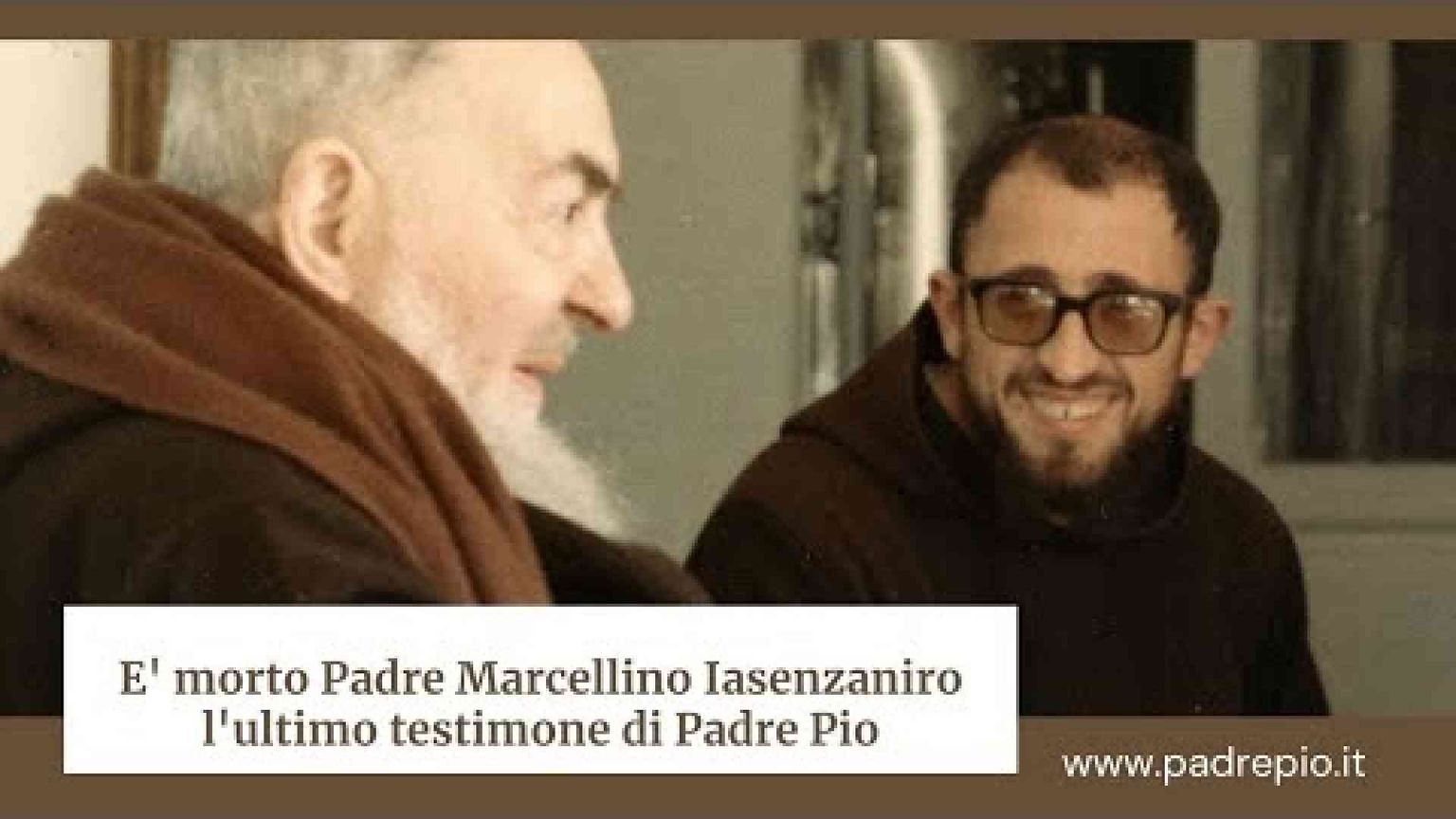Addio al cappuccino fra' Marcellino, ultimo assistente di Padre Pio