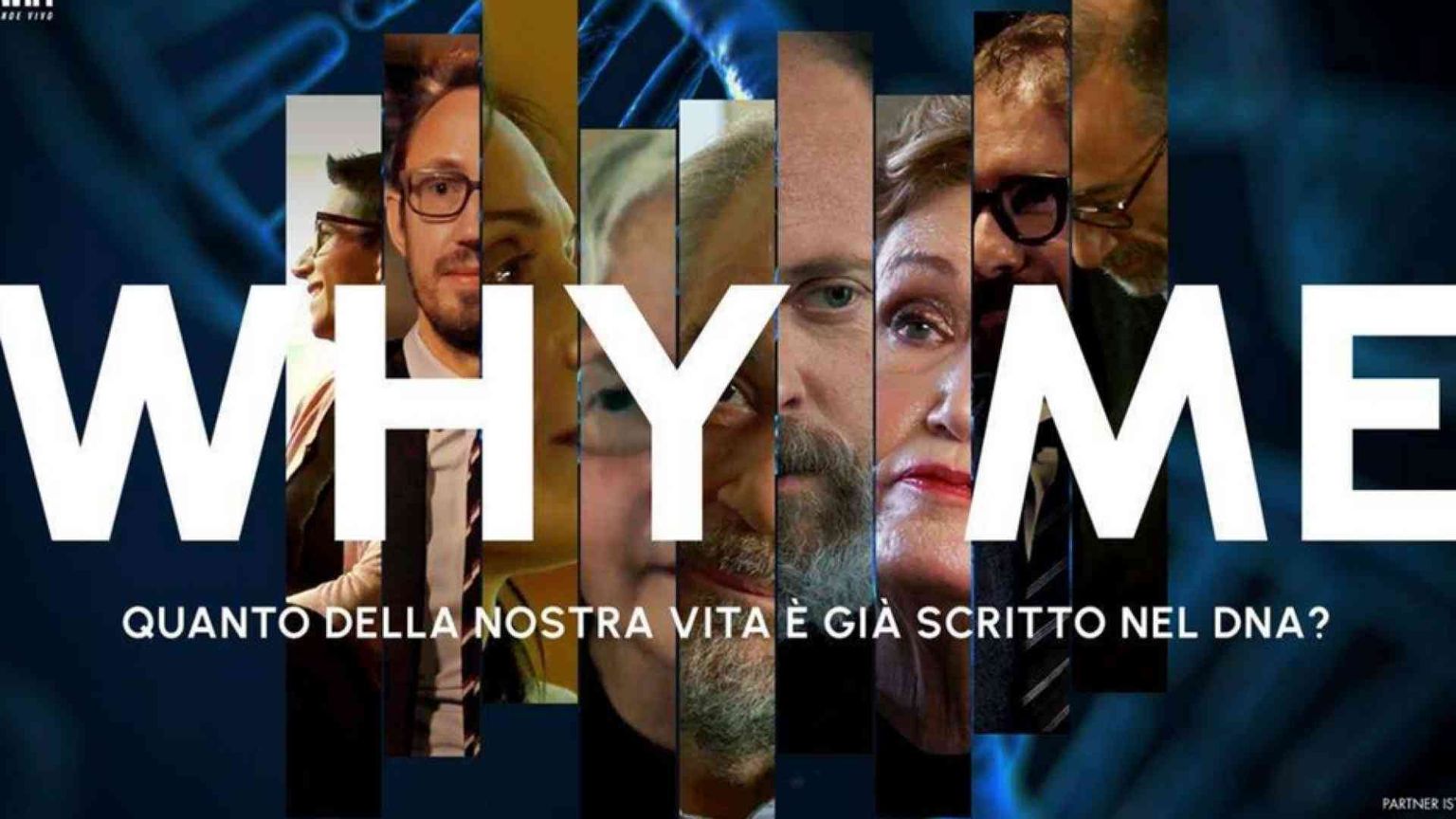 «Why me»: in un documentario le grandi domande sulla biologia umana
