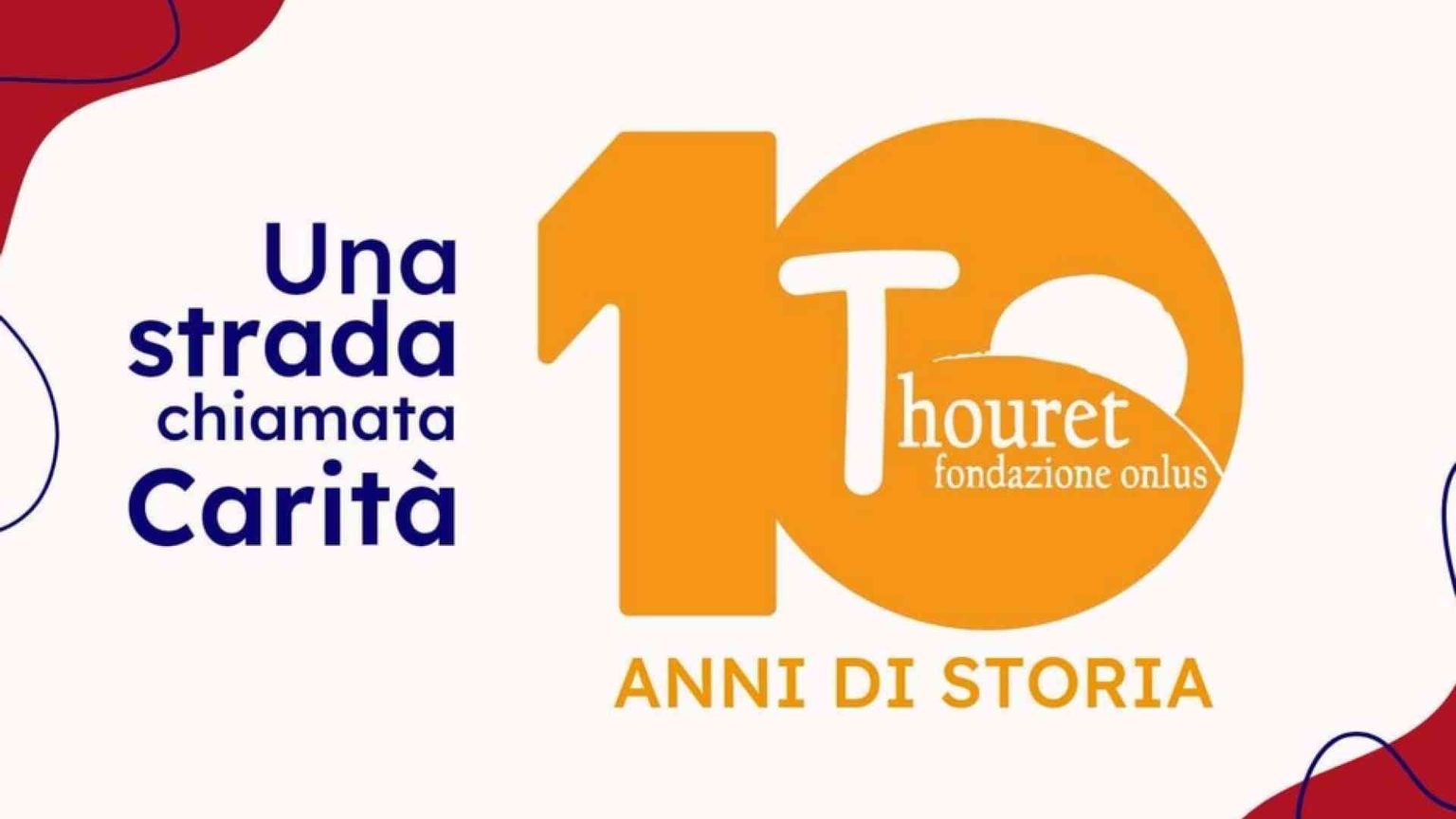 Una strada chiamata carità, ecco i primi 10 anni della Fondazione Thouret