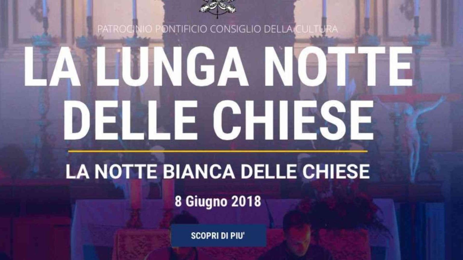 Torna la "Lunga notte delle chiese", ecco i 150 luoghi di culto aperti