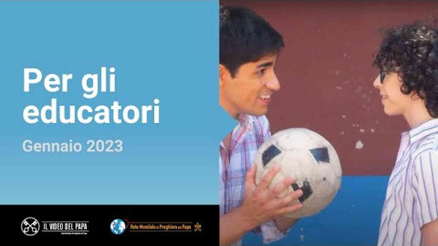 Papa: preghiamo per gli educatori, testimoni credibili e maestri di fraternità