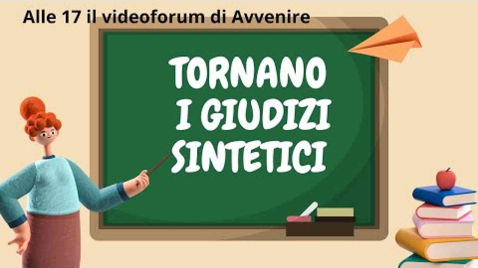 Tornano i “vecchi” giudizi alle elementari. Il videoforum di Avvenire