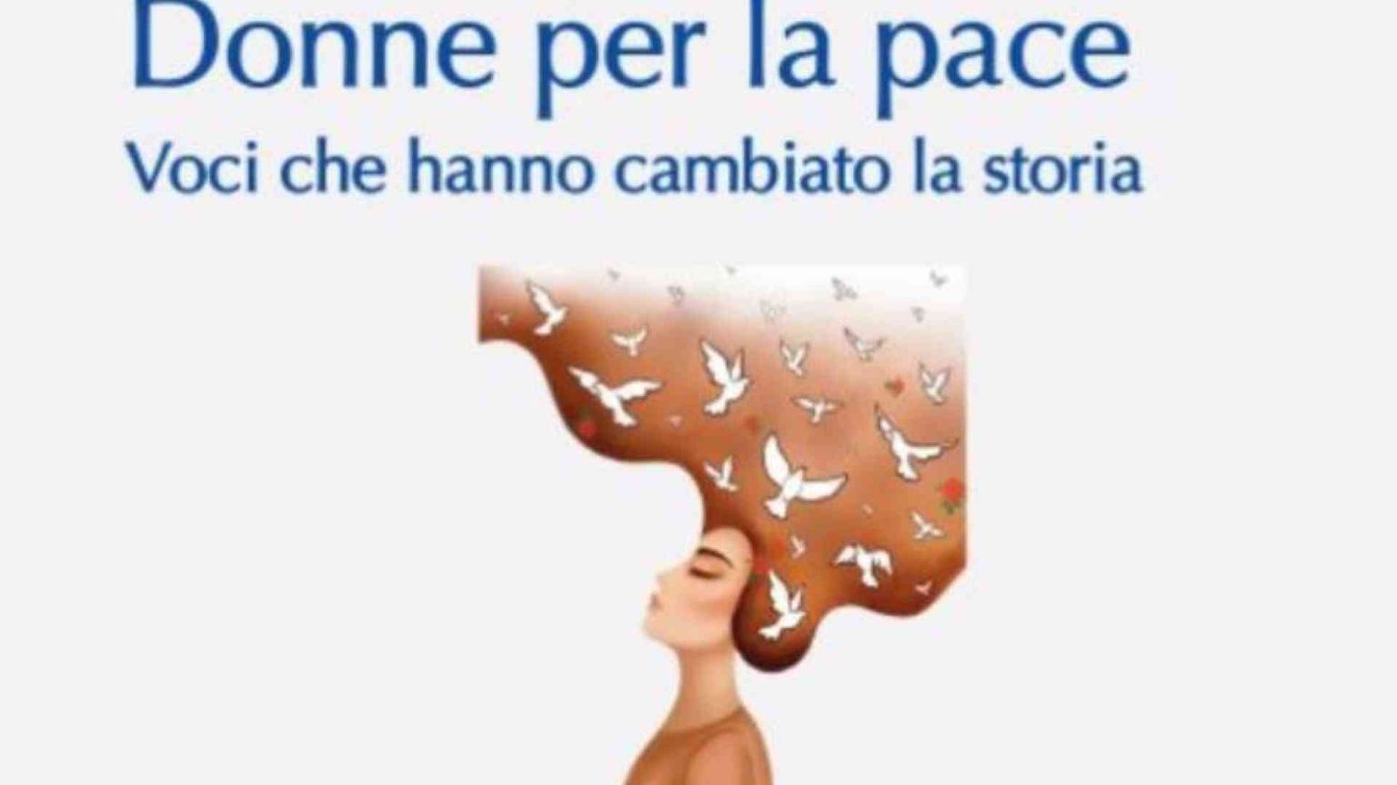 Con le donne, per la pace: un modo per cambiare il mondo