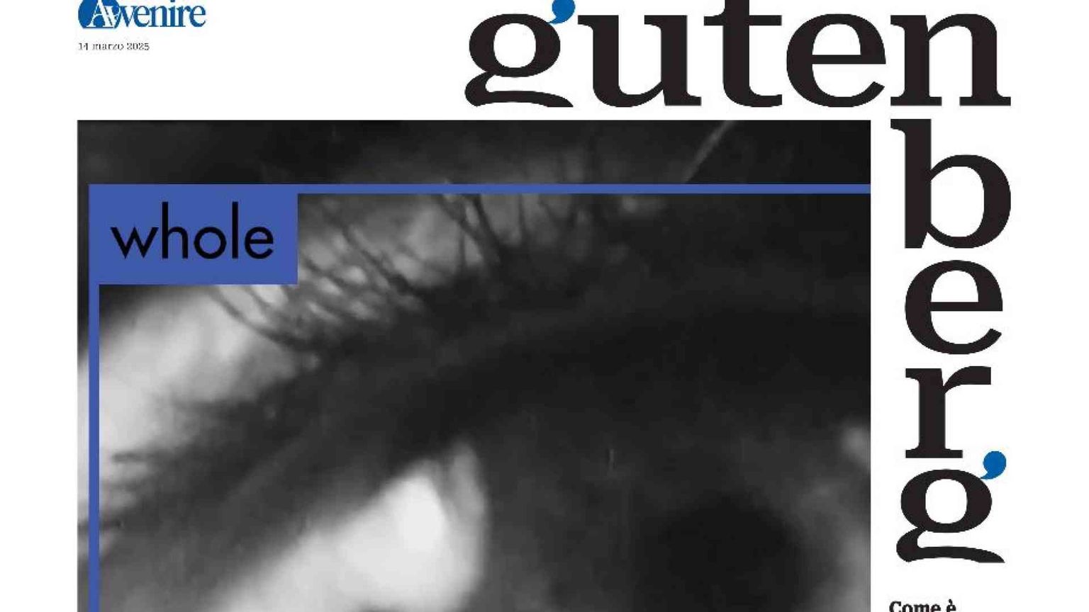 “Gutenberg” del 14 marzo si muove sul crinale dell'umano