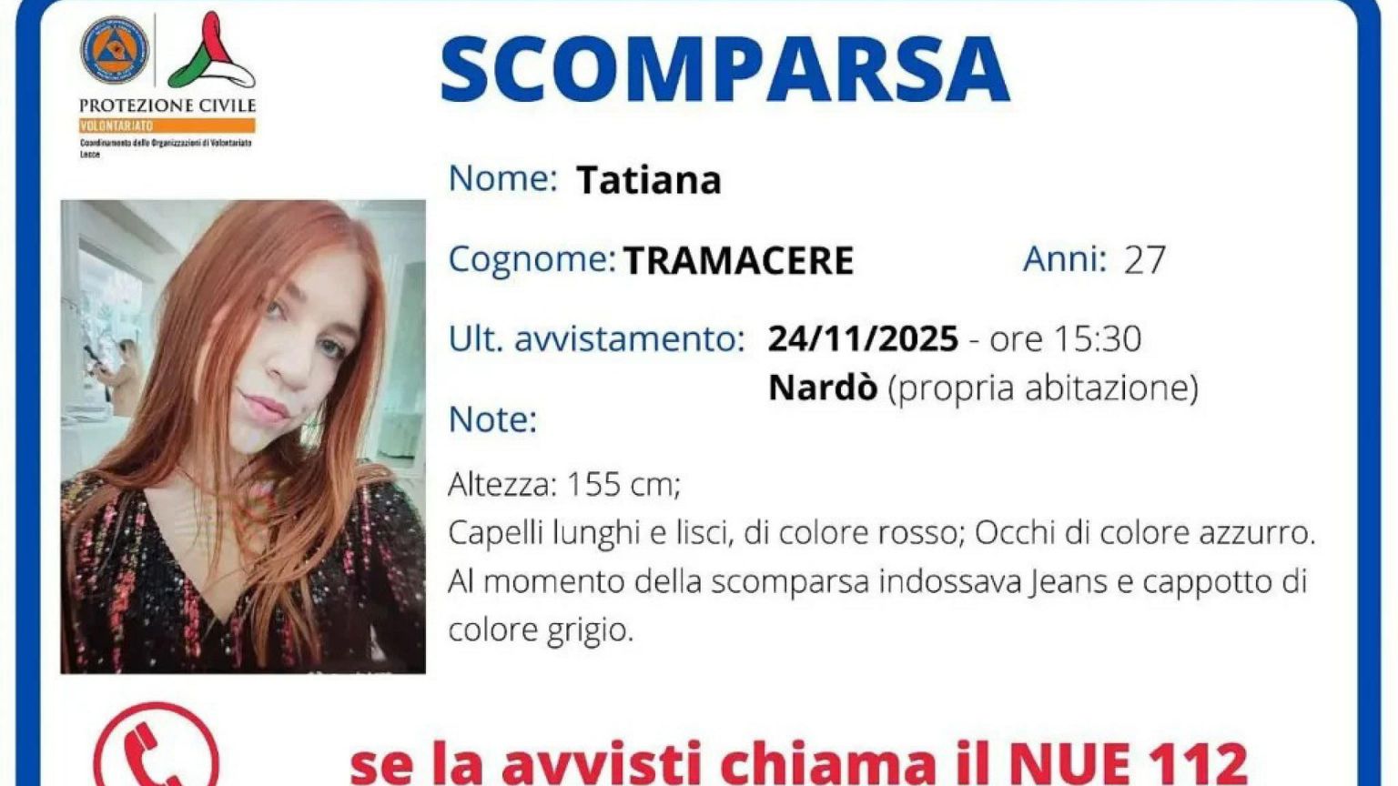 L'avviso diffuso dalla Protezione Civile per la ricerca di Tatiana Tramacere, la ragazza scomparsa, che vive a Nardò, in provincia di Lecce e ritrovata ieri