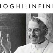 L'omaggio di Luoghi dell'infinito a papa Luciani: il sorriso della speranza