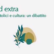 Cattolici e cultura: non solo debito ma immaginazione