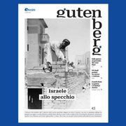 Su "Gutenberg" del 3 ottobre Israele allo specchio: cosa è andato storto?