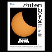 Guarda che Luna... Sfide tecnologiche e immaginario su Gutenberg del 27 marzo