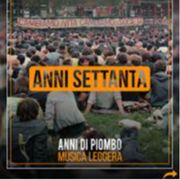 “Anni di piombo, musica leggera” In un doc i suoni di una stagione