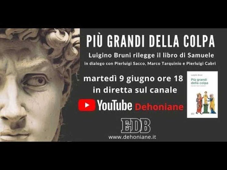 "Più grandi della colpa", Luigino Bruni presenta il suo libro
