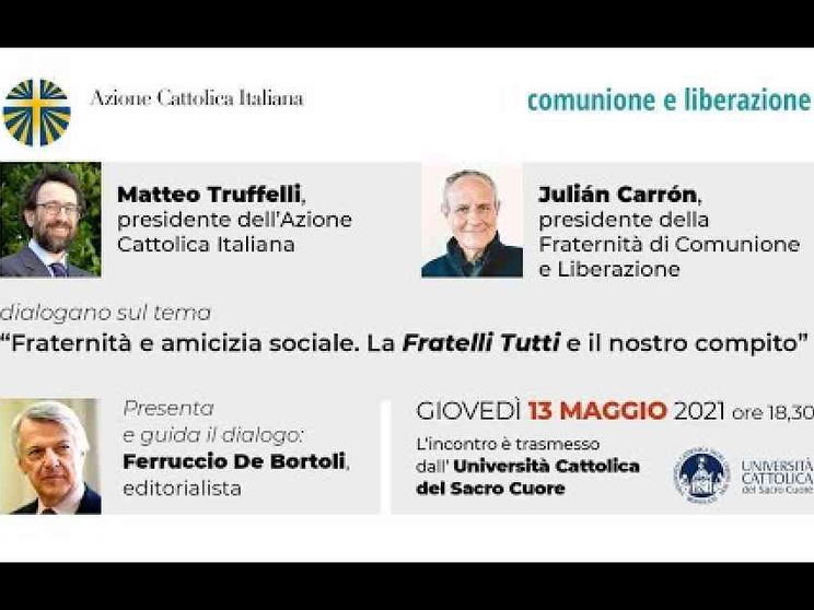 Fraternità e amicizia sociale. Storico confronto fra Ac e Cl