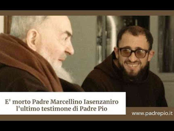 Addio al cappuccino fra' Marcellino, ultimo assistente di Padre Pio