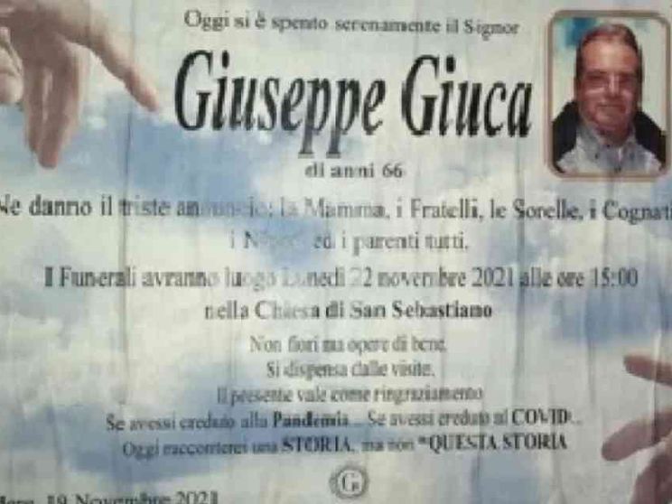 Sul necrologio fa scrivere: non credevo al virus, altrimenti mi sarei salvato