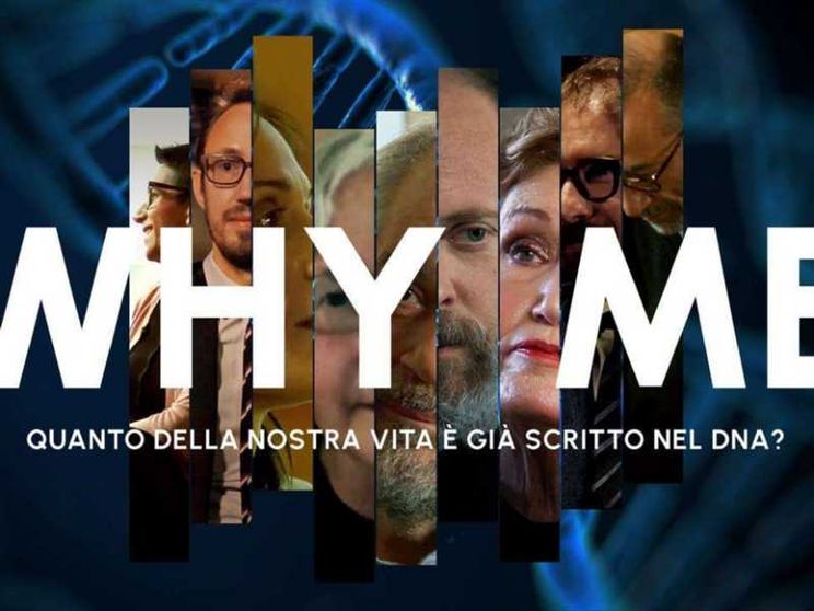 «Why me»: in un documentario le grandi domande sulla biologia umana