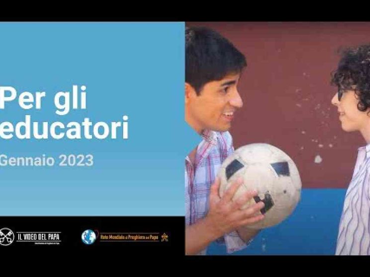 Papa: preghiamo per gli educatori, testimoni credibili e maestri di fraternità