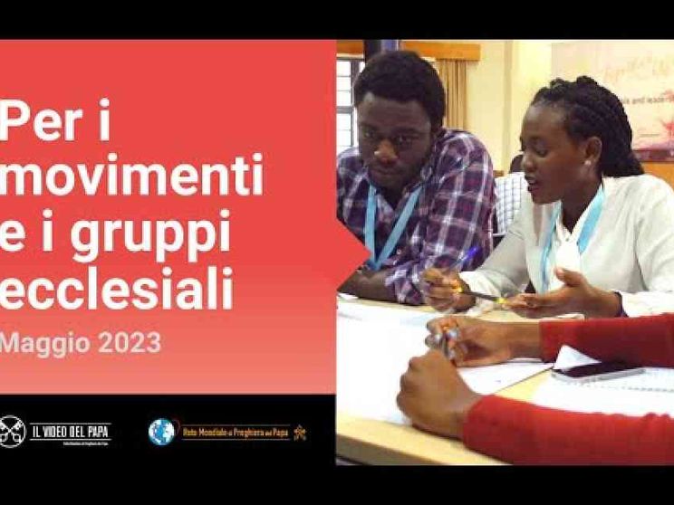Maggio, la preghiera del Papa per i movimenti e i gruppi ecclesiali