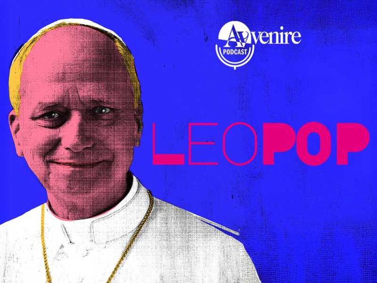 Arriva LeoPop, il podcast di Avvenire che racconta Leone XIV