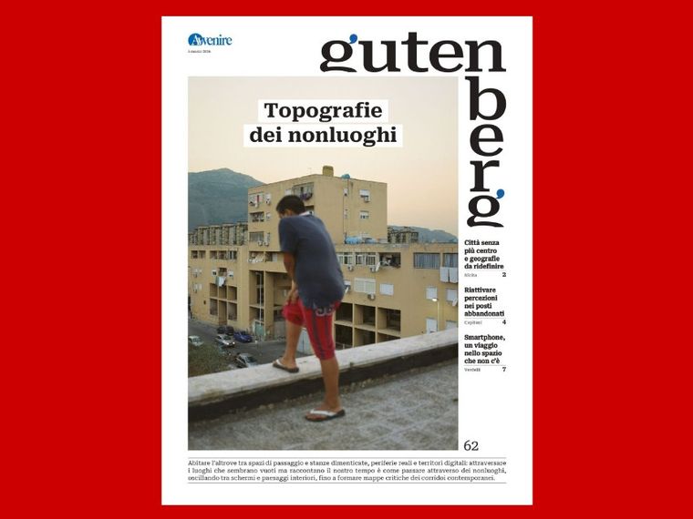 Gutenberg traccia una topografia dei nonluoghi