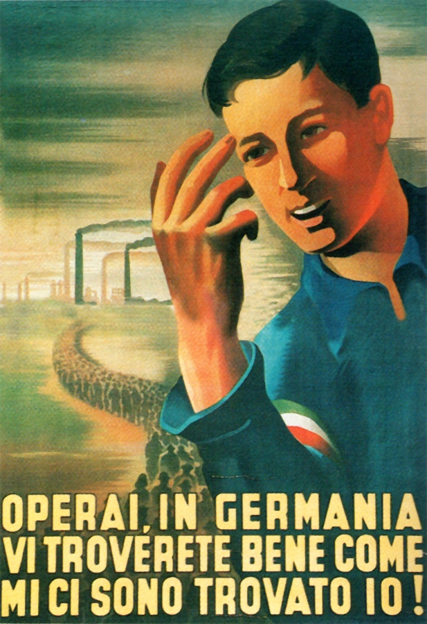 Uno dei manifesti di propaganda che si trovavano spesso nelle stazioni dei treni per invitare i lavoratori ad andare in Germania