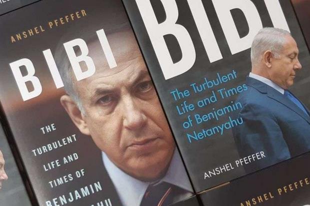 L'ultimo libro di Anshel Pfeffer: «Bibi - The Turbulent Life and Times of Benjamin Netanyahu»