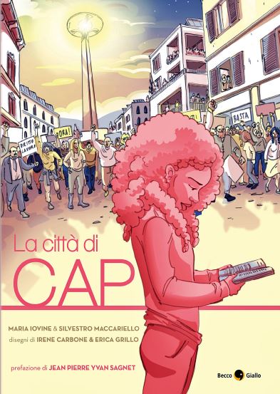 La copertina della graphic novel “La città di Cap”, ispirata alla battaglia per i diritti umani di Yvan Sagnet