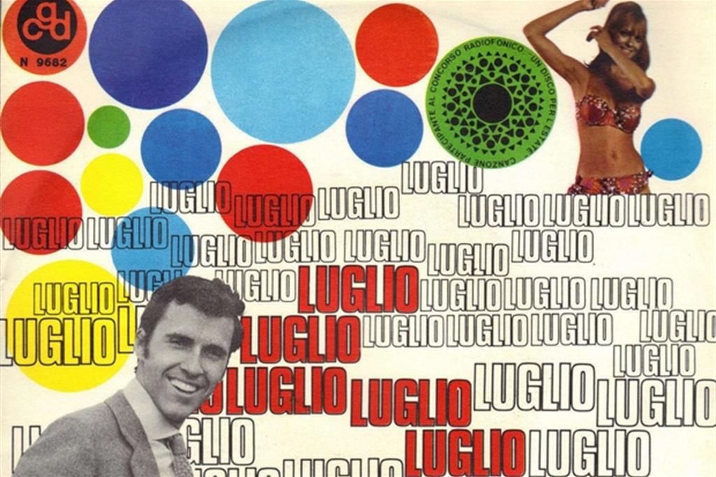 la copertina del 45 giri “Luglio” con cui vinse il Disco per l’Estate nel 1968 e la mostra di musica leggera di Venezia l’anno dopo